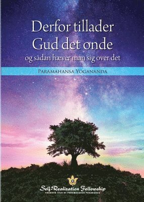 Why God Permits Evil and How to Rise Above It (Danish) 1