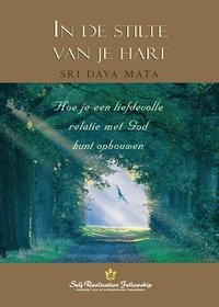 bokomslag Enter the Quiet Heart (Dutch)