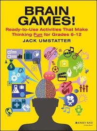 bokomslag Brain Games! Ready-to-Use Activities that Make Thinking Fun, Grades 6-12