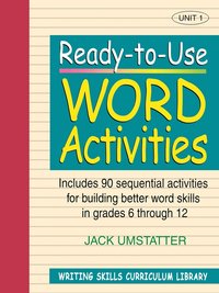 bokomslag Ready-to-Use Word Activities (Volume 1 of Writing Skills Curriculum Library)