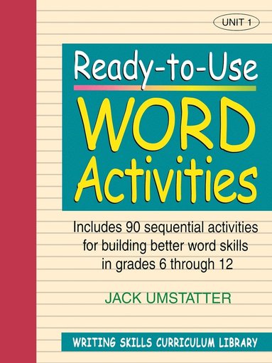 bokomslag Ready-to-Use Word Activities (Volume 1 of Writing Skills Curriculum Library)