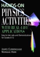 James Cunningham, Norman Herr - Hands-On Physics Activities with Real-Life Applications, Häftad