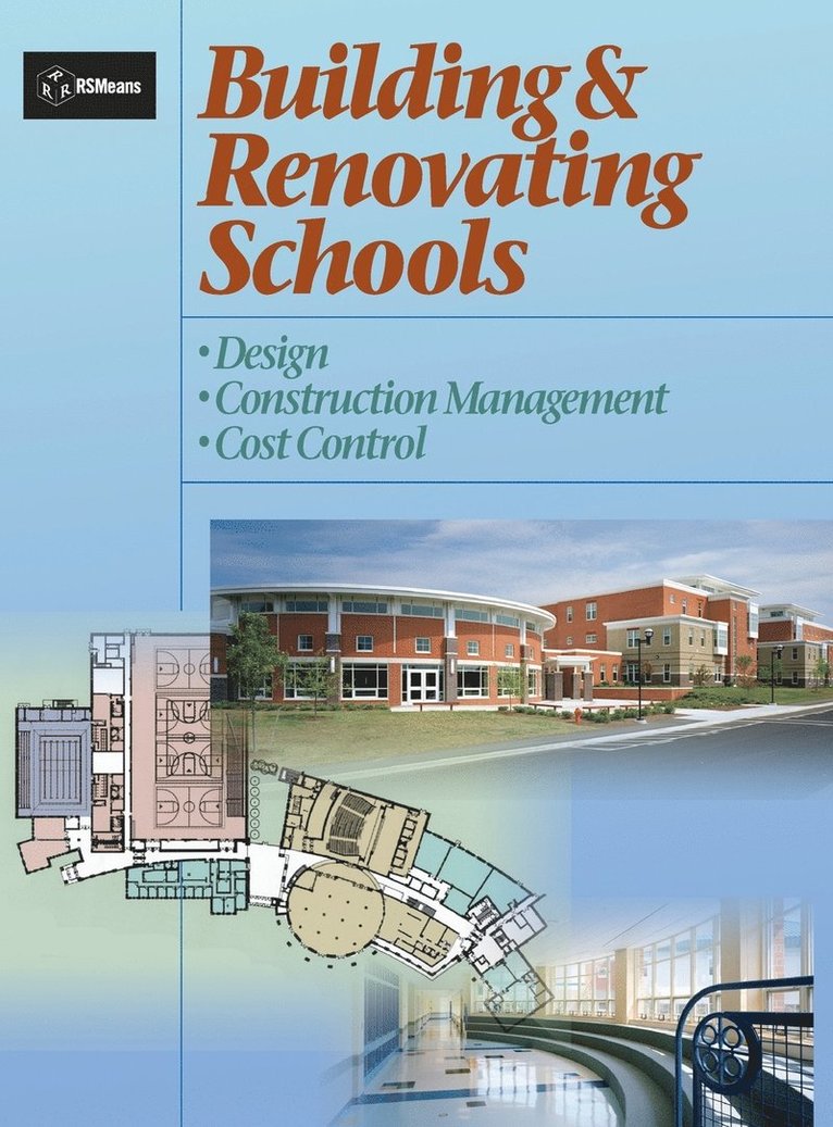 Building and Renovating Schools 1