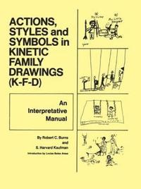 bokomslag Action, Styles, And Symbols In Kinetic Family Drawings Kfd