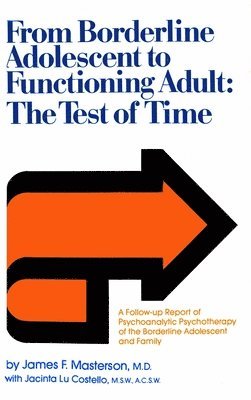 From Borderline Adolescent to Functioning Adult