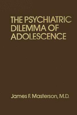 Psychiatric Dilemma Of Adolescence 1