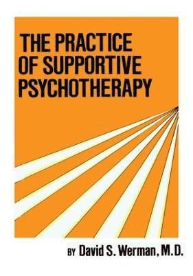 Practice Of Supportive Psychotherapy 1