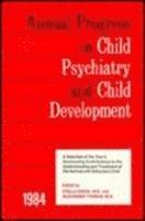 bokomslag 1984 Annual Progress In Child Psychiatry