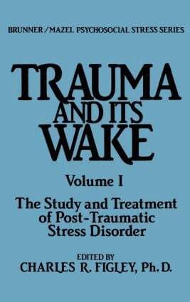 C. R. Figley, Charles R. Figley, Figley, Charles R. Figley - Trauma And Its Wake, Inbunden