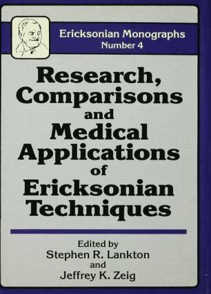 Stephen R. Lankton, Jeffrey K. Zeig - Research Comparisons And Medical Applications Of Ericksonian Techniques, Inbunden