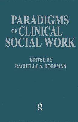 Paradigms of Clinical Social Work 1