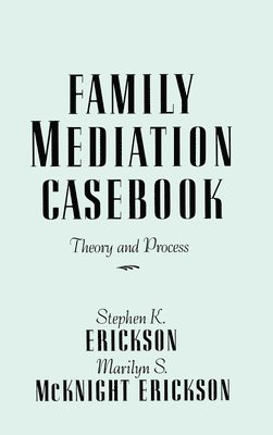 bokomslag Family Mediation Casebook