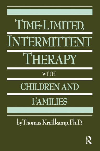 bokomslag Time-Limited, Intermittent Therapy With Children And Families