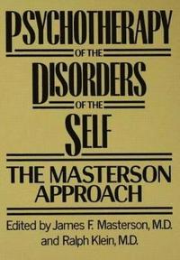 bokomslag Psychotherapy of the Disorders of the Self