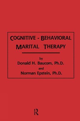 bokomslag Cognitive-Behavioral Marital Therapy