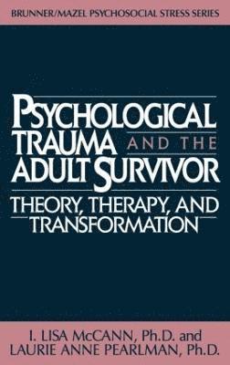 Psychological Trauma And Adult Survivor Theory 1