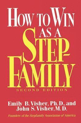 How To Win As A Stepfamily 1