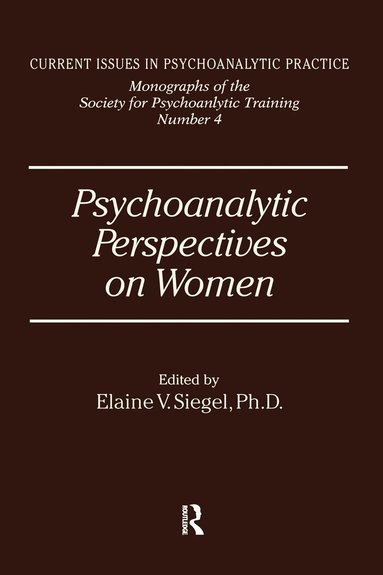 bokomslag Psychoanalytic Perspectives On Women