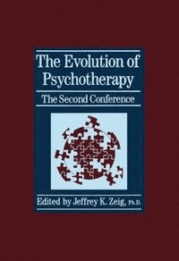 bokomslag The Evolution Of Psychotherapy: The Second Conference