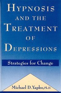 bokomslag Hypnosis and the Treatment of Depressions