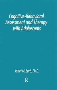 bokomslag Cognitive-Behavioural Assessment And Therapy With Adolescents