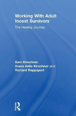 Working With Adult Incest Survivors 1