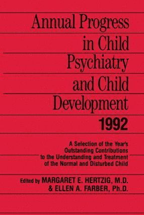 bokomslag Annual Progress in Child Psychiatry and Child Development 1992