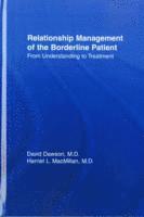 bokomslag Relationship Management Of The Borderline Patient