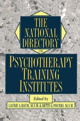 bokomslag The National Directory Of Psychotherapy Training Institutes