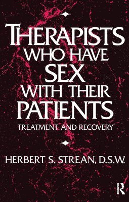 Therapists Who Have Sex With Their Patients 1