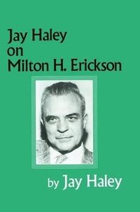 bokomslag Jay Haley On Milton H. Erickson