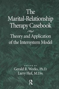 bokomslag The Marital-Relationship Therapy Casebook