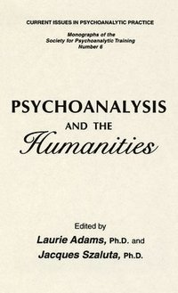 bokomslag Psychoanalysis And The Humanities