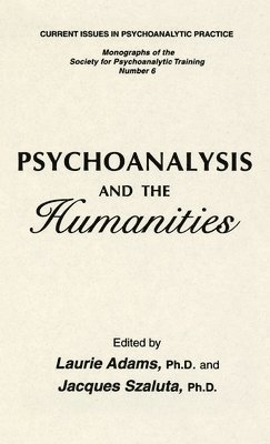 Psychoanalysis And The Humanities 1