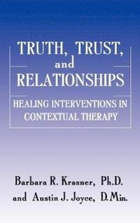 bokomslag Truth, Trust And Relationships
