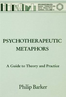 bokomslag Psychotherapeutic Metaphors: A Guide To Theory And Practice