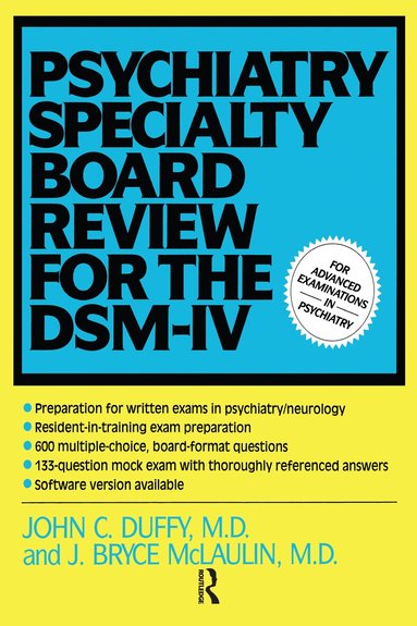 John Duffy, J. Bryce McLaulin - Psychiatry Specialty Board Review For The DSM-IV, Häftad