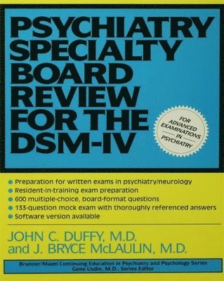 Psychiatry Specialty Board Review For The DSM-IV 1