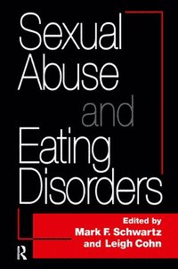 bokomslag Sexual Abuse And Eating Disorders