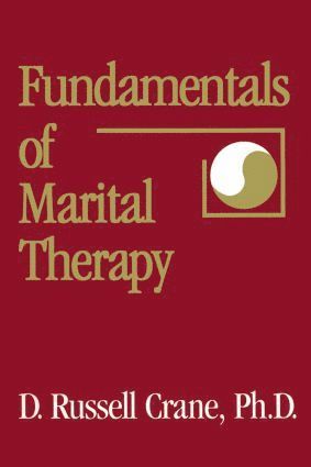 Fundamentals Of Marital Therapy