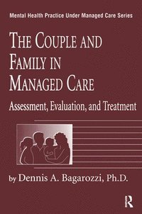 bokomslag The Couple And Family In Managed Care