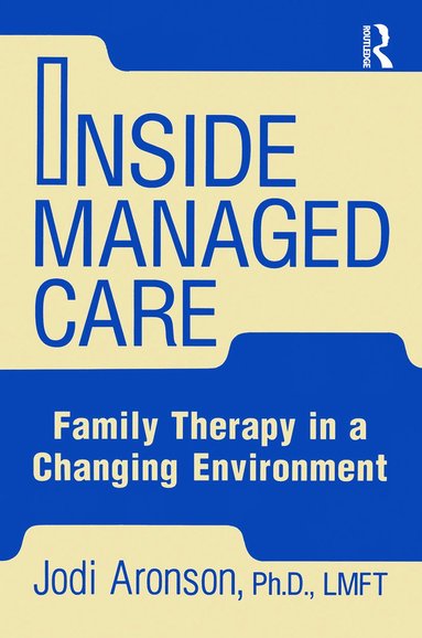 bokomslag Inside Managed Care