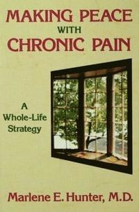 bokomslag Making Peace With Chronic Pain