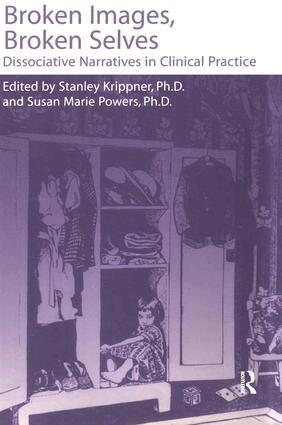 Stanley Krippner, Susan Powers - Broken Images Broken Selves, Inbunden