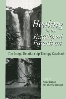 Healing in the Relational Paradigm 1