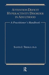 bokomslag Attention Deficit Hyperactivity Disorder in Adulthood