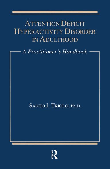 bokomslag Attention Deficit Hyperactivity Disorder in Adulthood