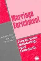 bokomslag Marriage Enrichment--Preparation, Mentoring, And Outreach