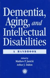 bokomslag Dementia and Aging Adults with Intellectual Disabilities