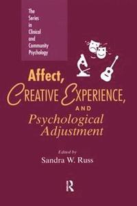bokomslag Affect, Creative Experience, And Psychological Adjustment